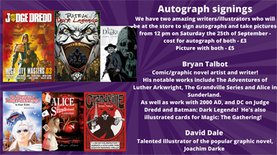 Bryan will be signing at Geek Retreat ,2, John Street, Sunniside, Sunderland SR1 1DX on Saturday 25th September at 12pm, alongside illustrator David Dale.