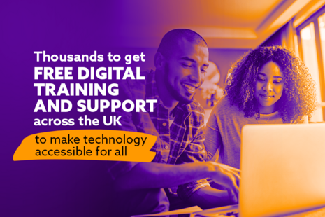 Thousands to get free digital training and support across the UK to make technology accessible for all.