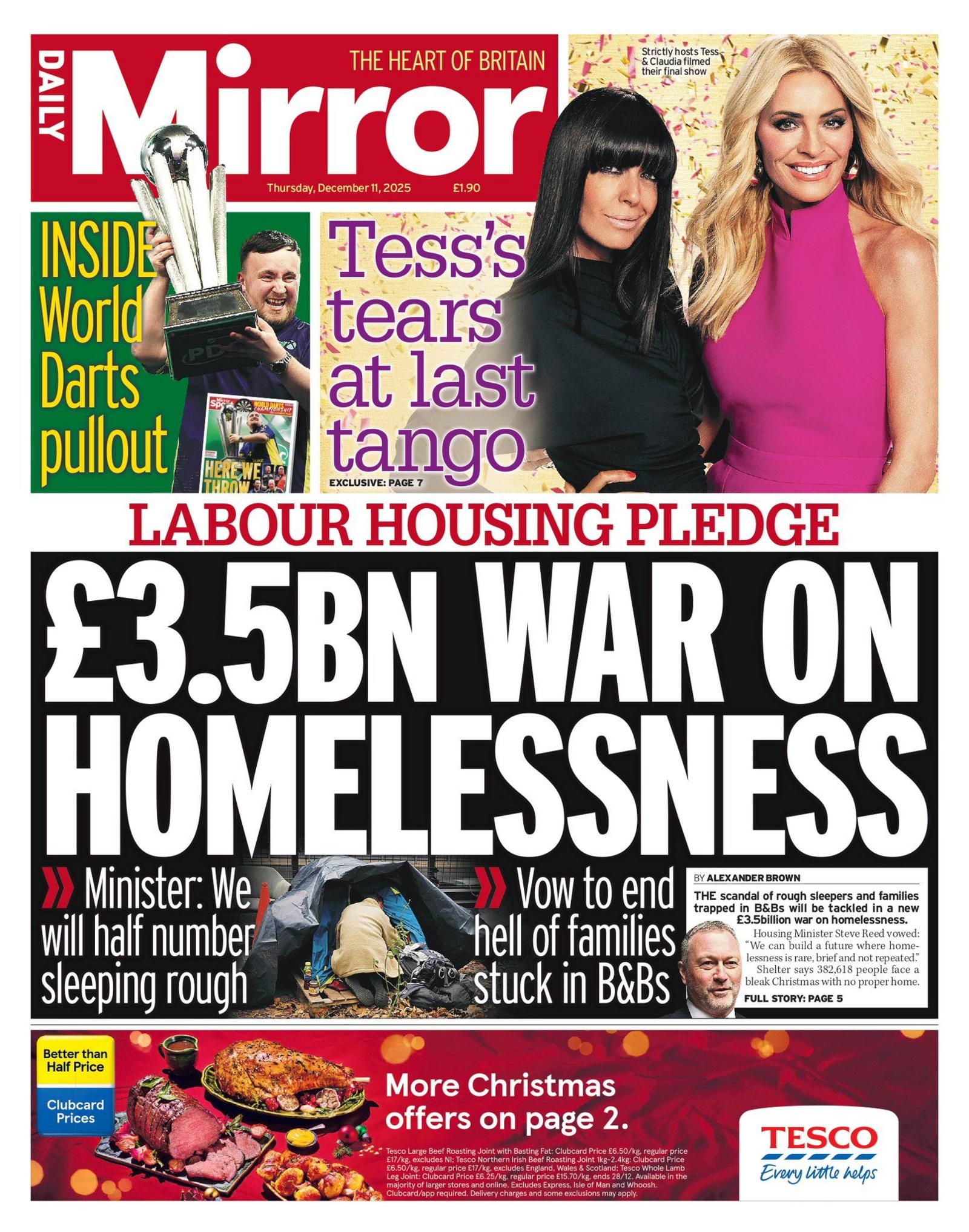 The headline on the front page of the Mirror reads: “£3.5bn war on homelessness”.