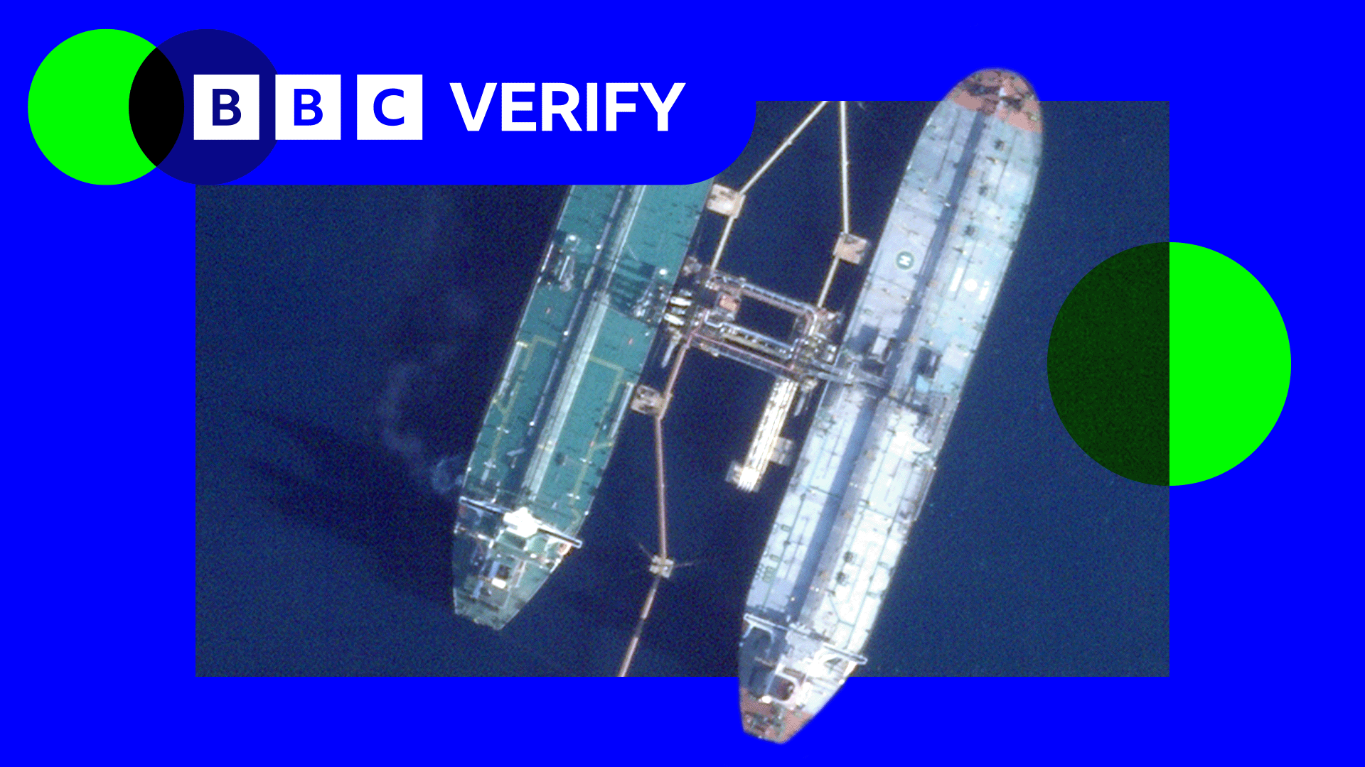 An image showing the seized tanker refuelling. It is imposed over the BBC Verify branding and colours.