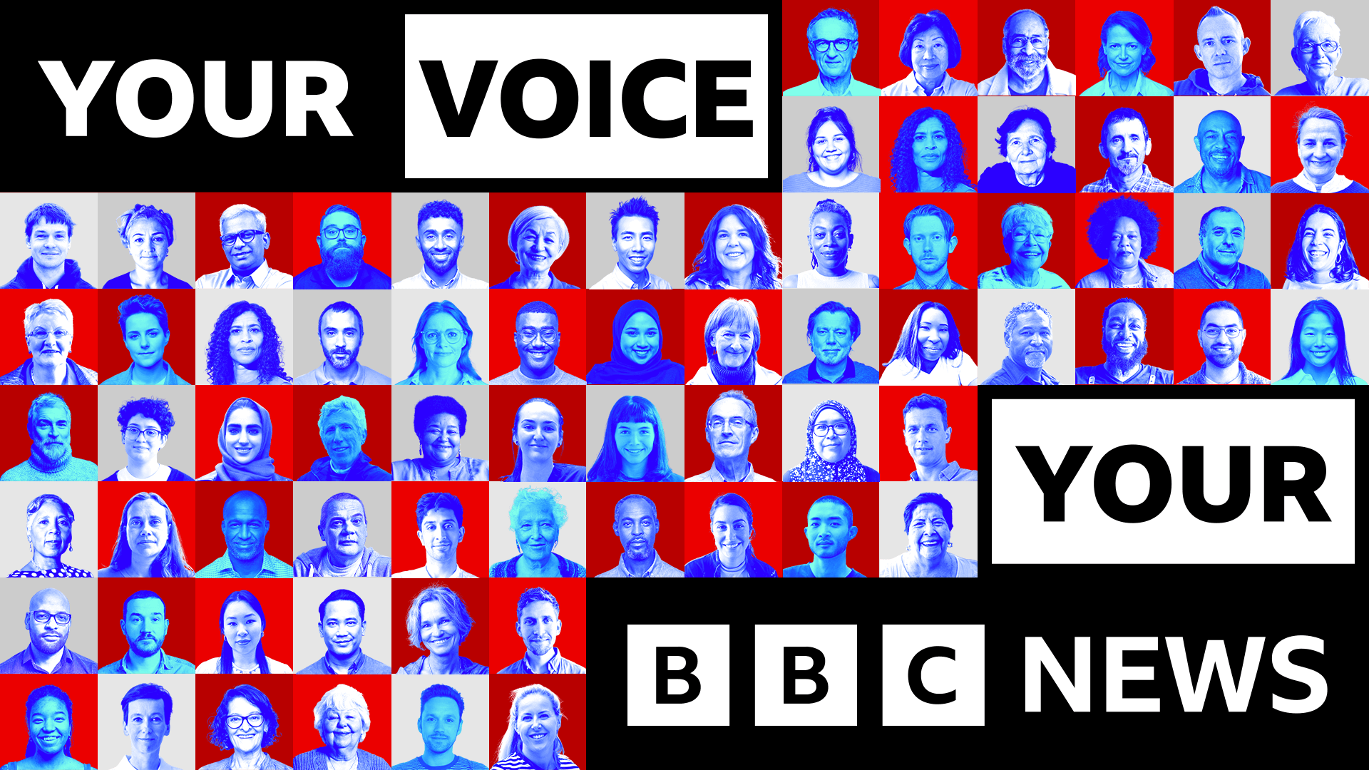 Graphic showing a facewall and text which reads: Your Voice, Your BBC News