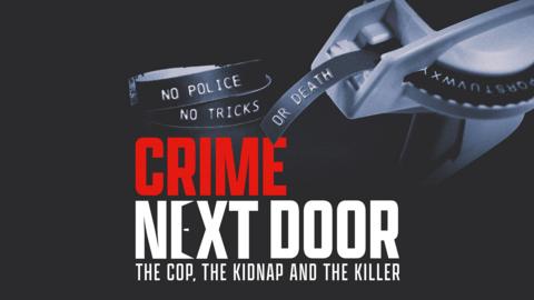 A graphic entitled Crime Next Door - the cop, the kidnap and the killer