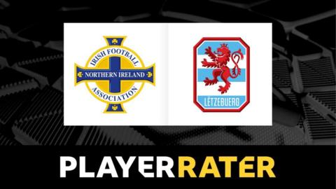 Northern Ireland v Luxembourg - player rater