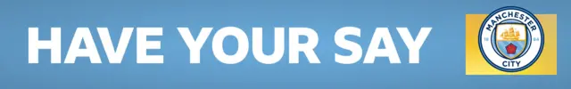 Manchester City have your say banner